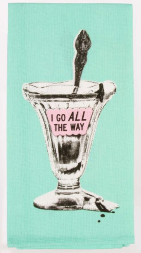 Blue Q Go all the way dish towel